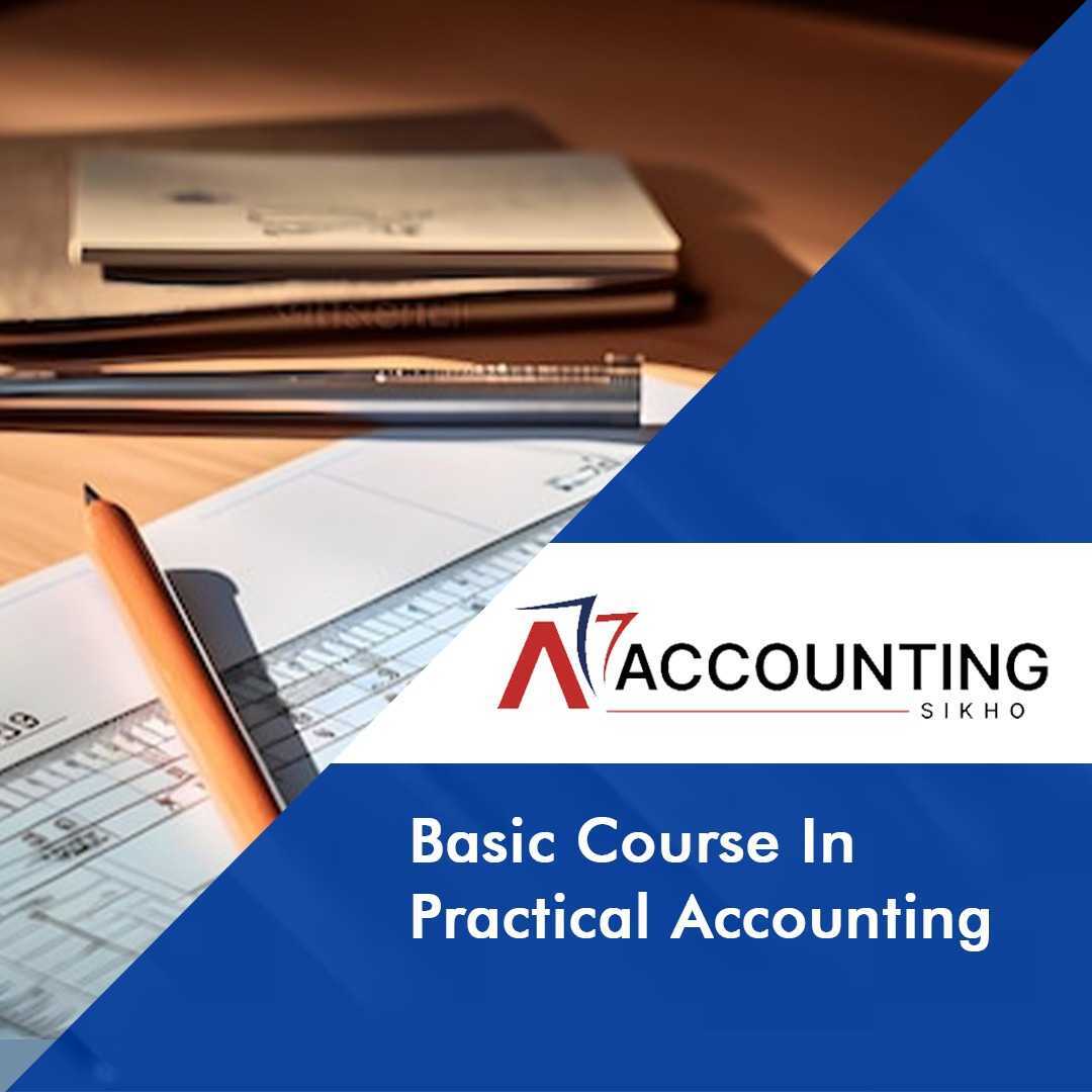 Basic Training In Practical Accounting